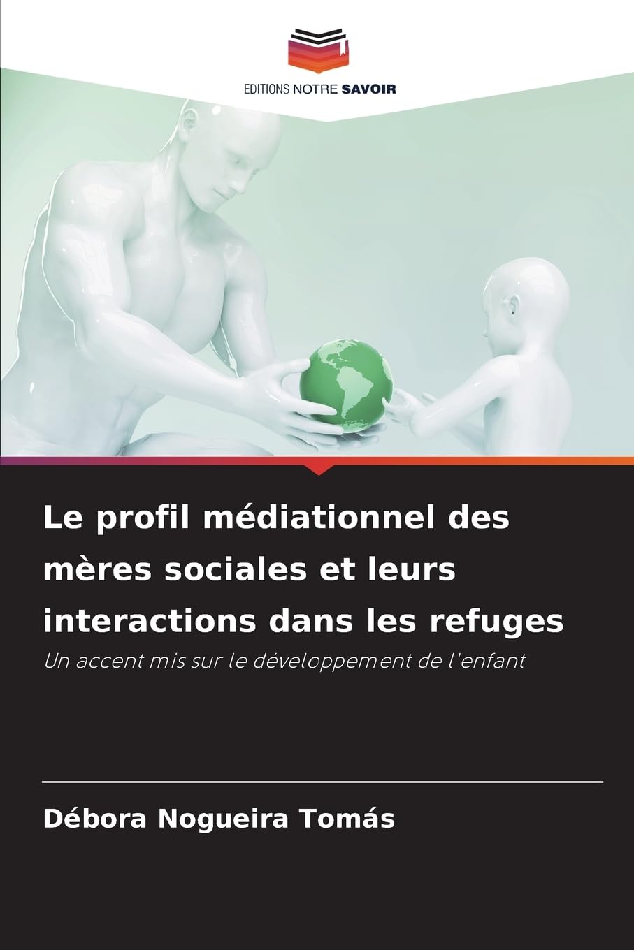 Le profil médiationnel des mères sociales et leurs interactions dans les refuges Psychology