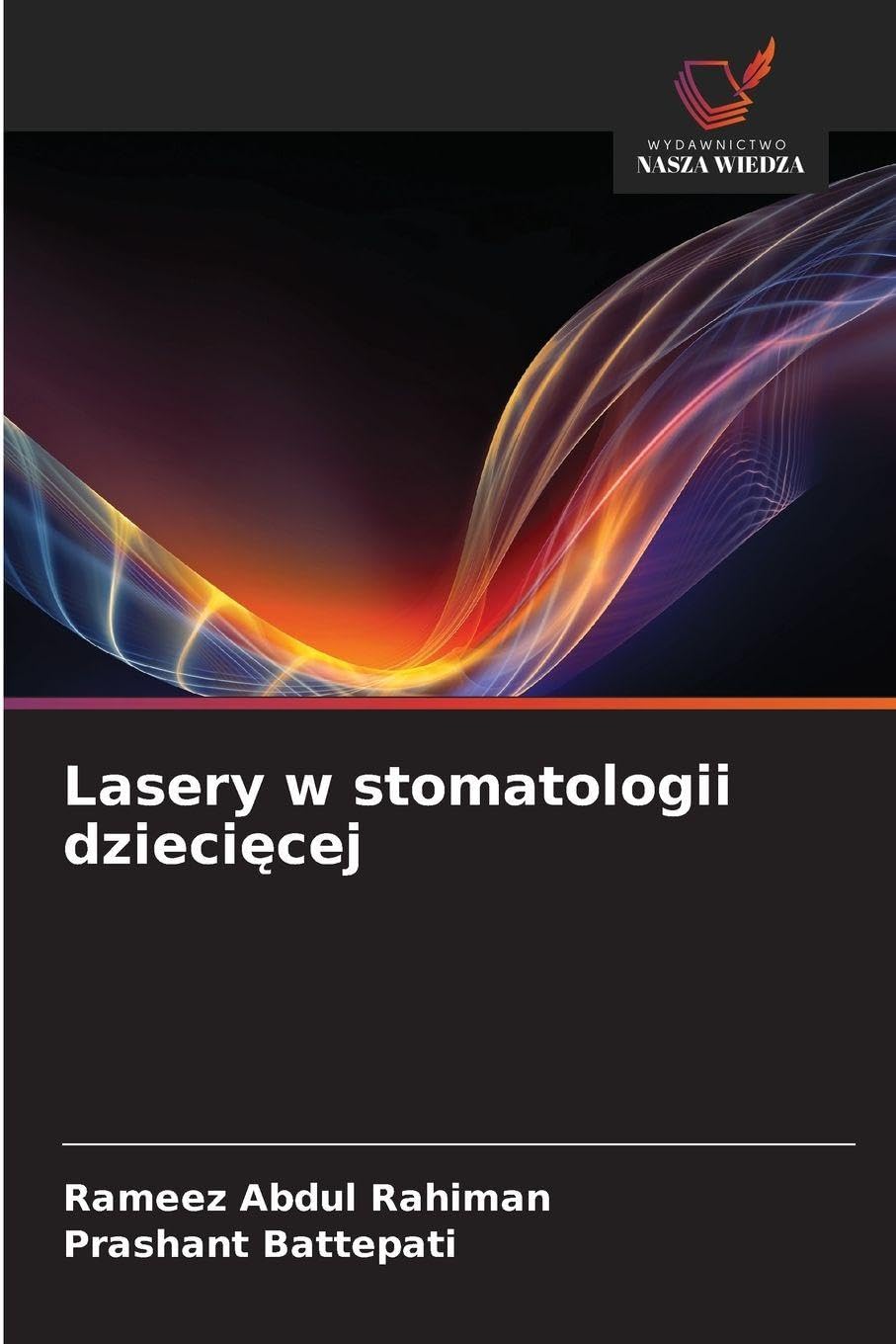 Lasery w stomatologii dzieci¿cej Medicine