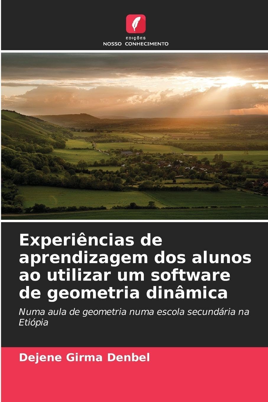 Experiências de aprendizagem dos alunos ao utilizar um software de geometria dinâmica Business, Finance & Career