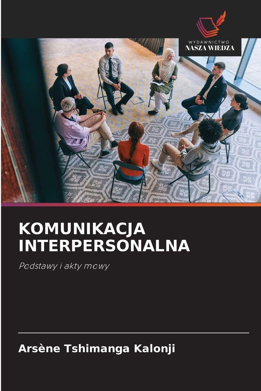 KOMUNIKACJA INTERPERSONALNA Psychology