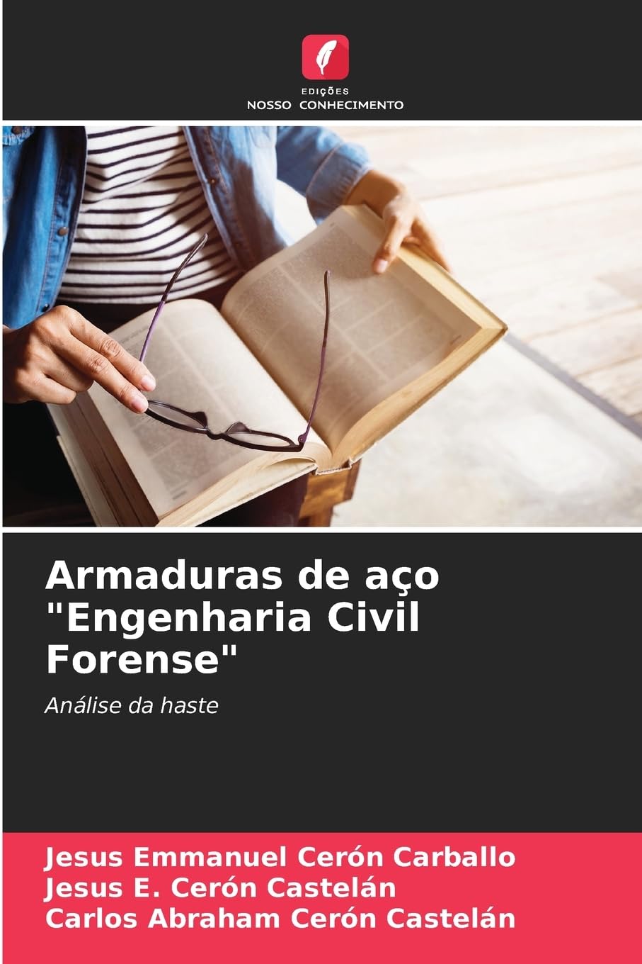 Armaduras de aço "Engenharia Civil Forense" Business & Technology