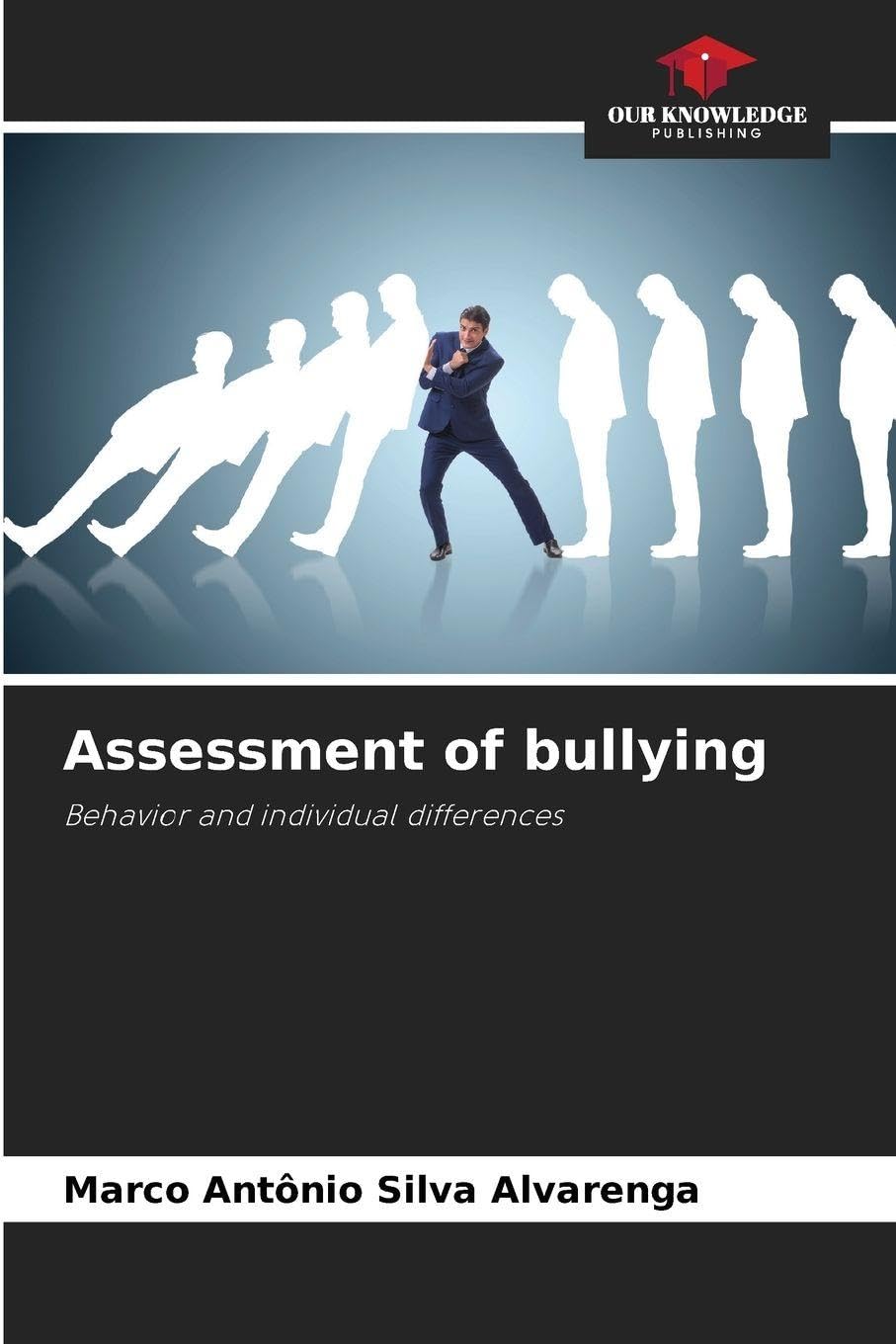 Assessment of bullying Medicine