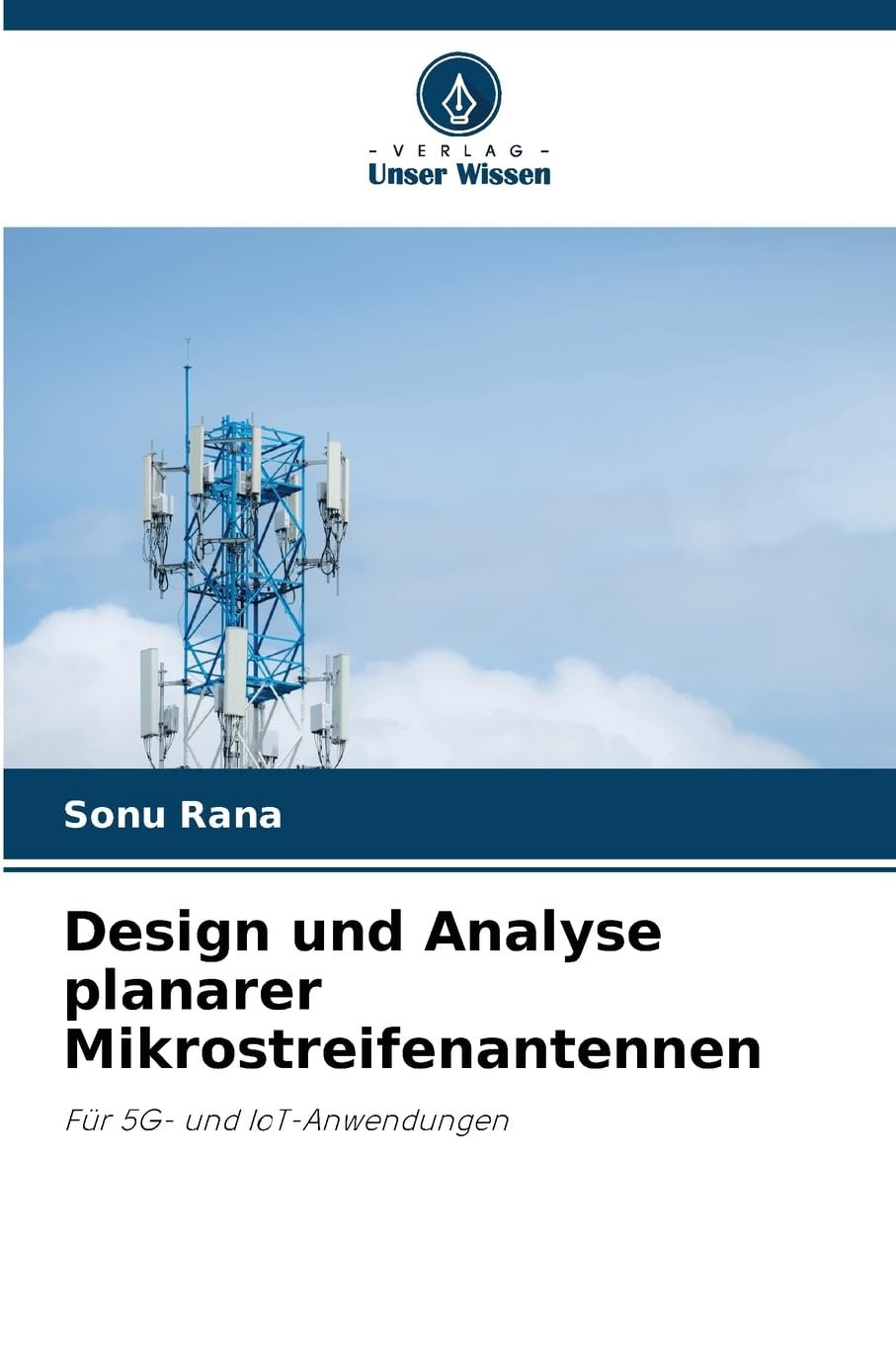 Design und Analyse planarer Mikrostreifenantennen Business & Technology