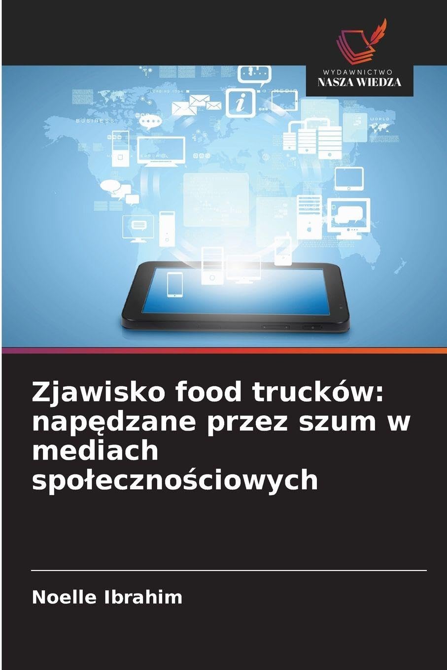 Zjawisko food trucków: nap¿dzane przez szum w mediach spo¿eczno¿ciowych Law