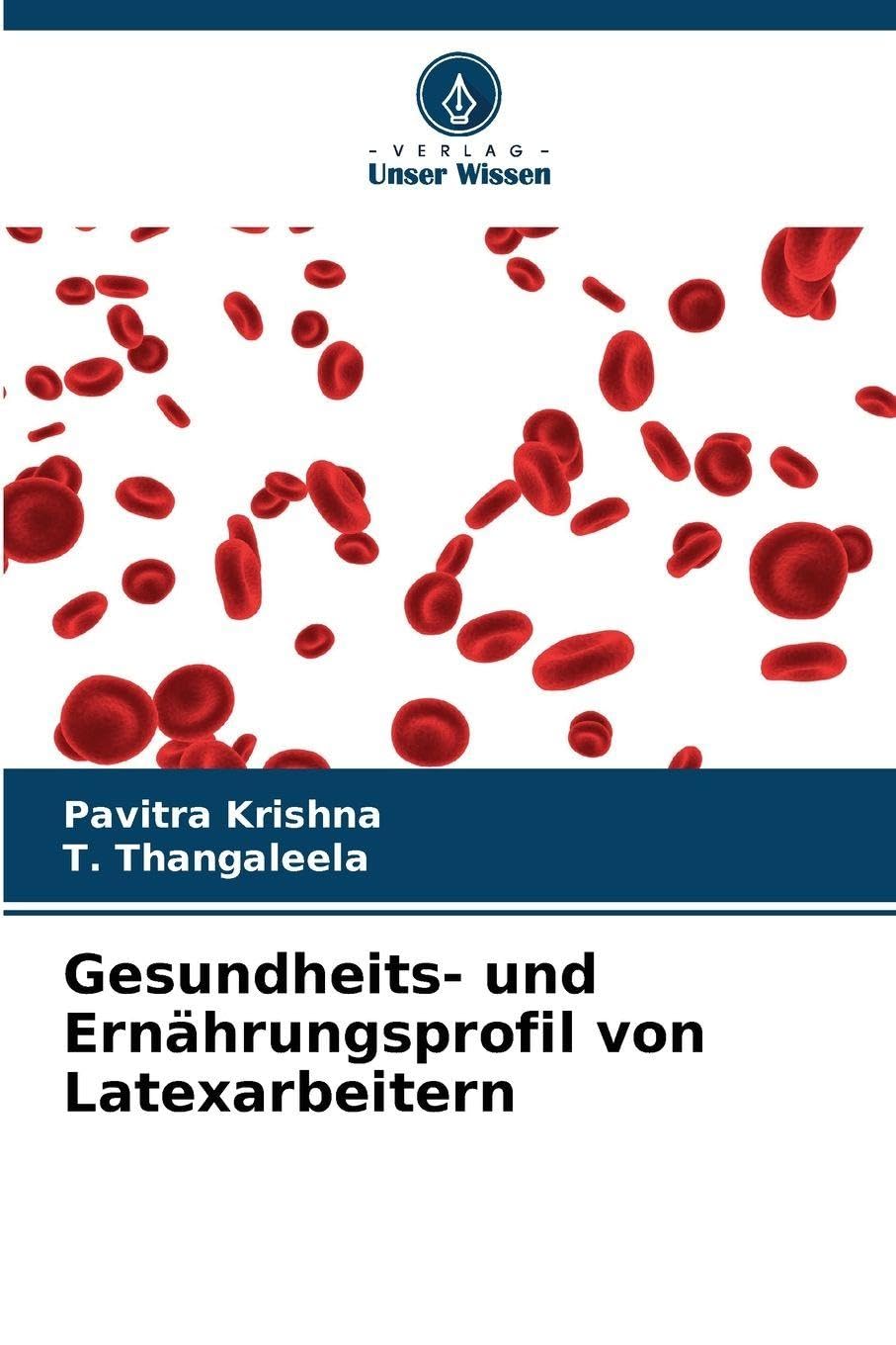 Gesundheits- und Ernährungsprofil von Latexarbeitern Law