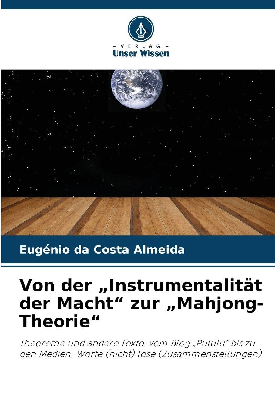 Von der "Instrumentalität der Macht" zur "Mahjong-Theorie" Law