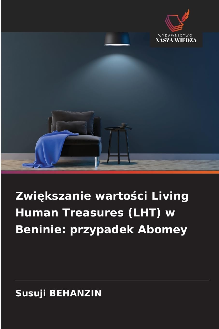 Zwi¿kszanie warto¿ci Living Human Treasures (LHT) w Beninie: przypadek Abomey Books