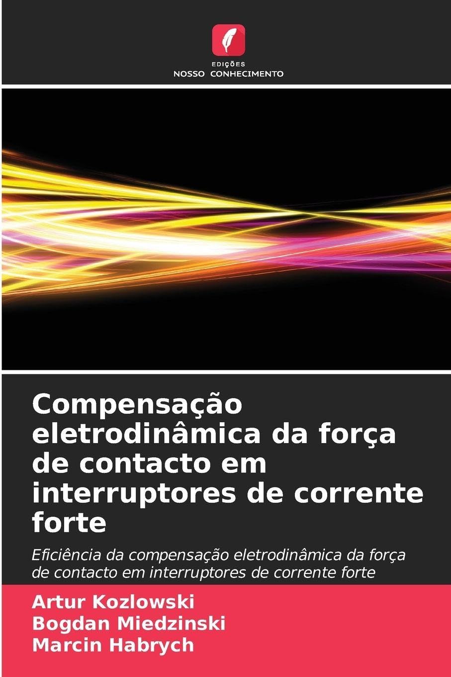 Compensação eletrodinâmica da força de contacto em interruptores de corrente forte Natural Sciences