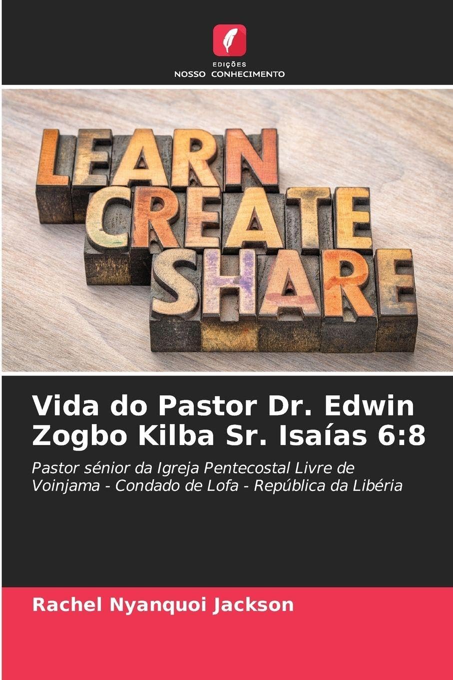 Vida do Pastor Dr. Edwin Zogbo Kilba Sr. Isaías 6:8 Law