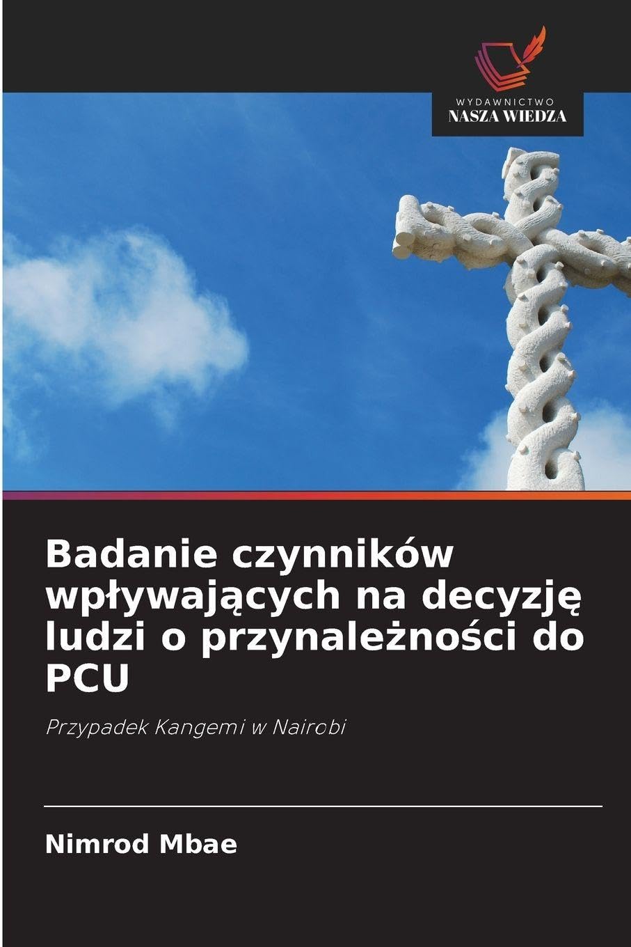 Badanie czynników wp¿ywaj¿cych na decyzj¿ ludzi o przynale¿no¿ci do PCU Law