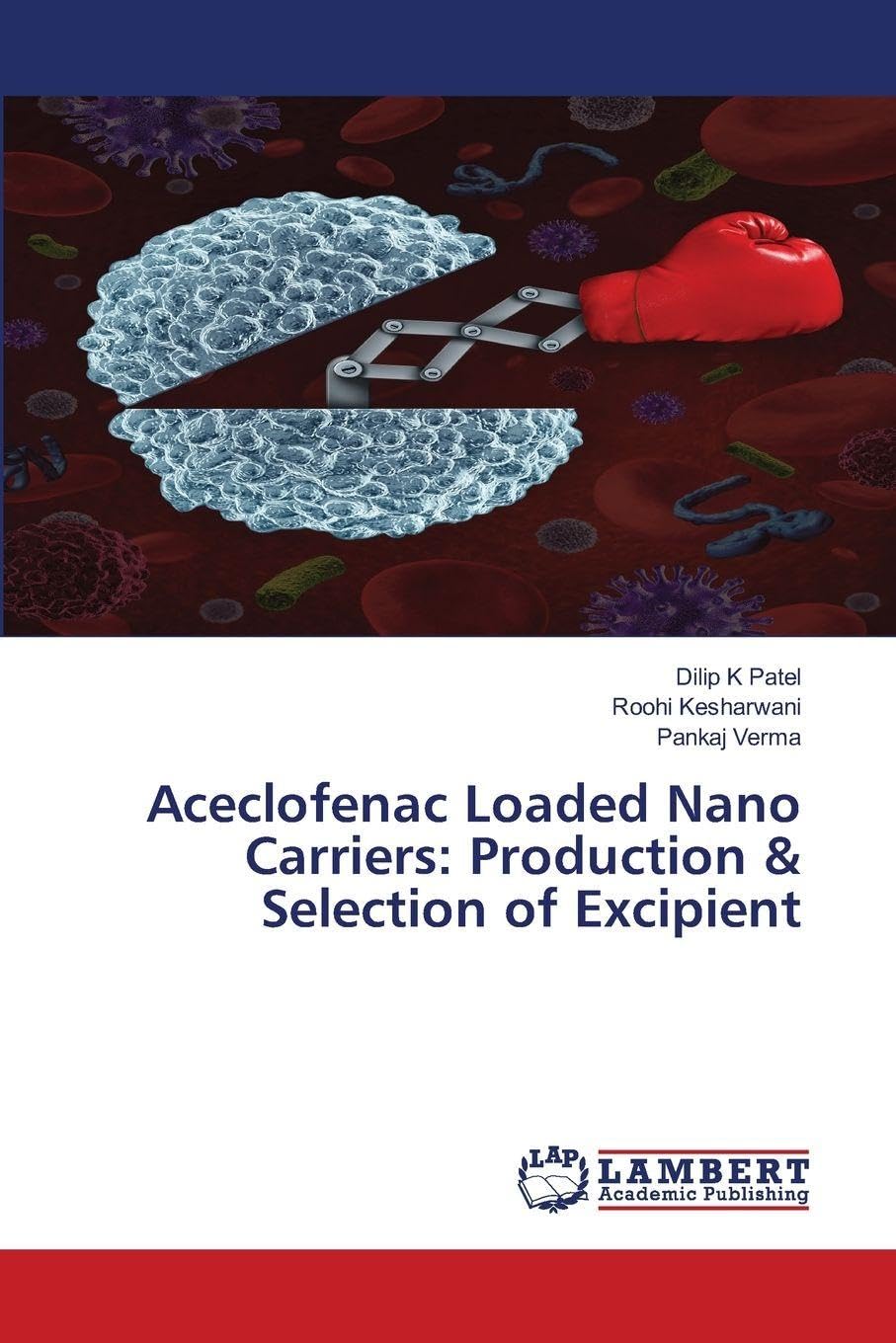Aceclofenac Loaded Nano Carriers: Production & Selection of Excipient Medicine
