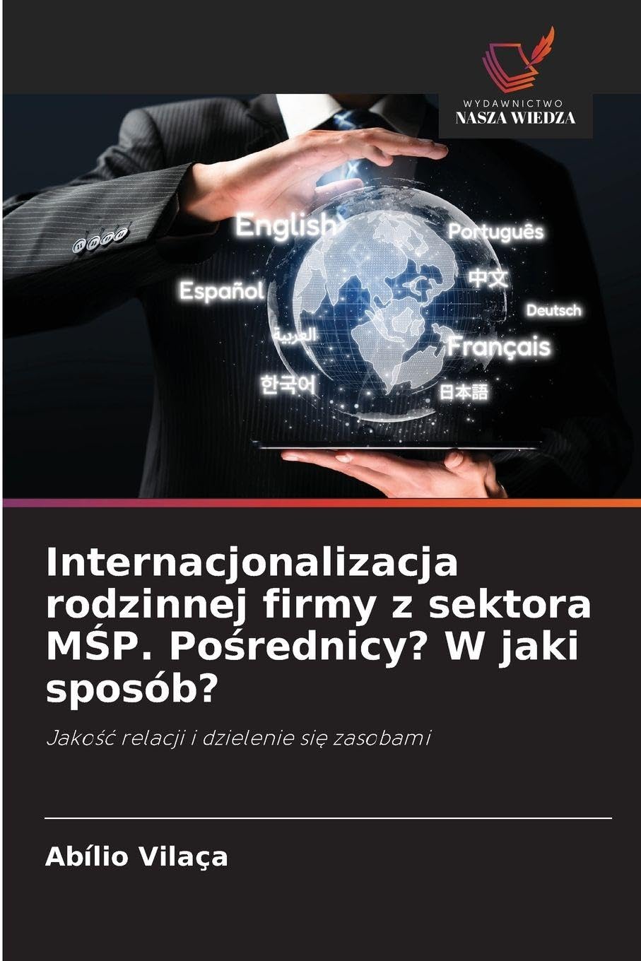 Internacjonalizacja rodzinnej firmy z sektora M¿P. Po¿rednicy? W jaki sposób? Law