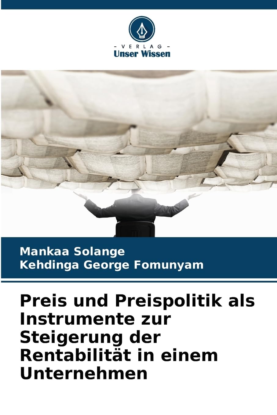Preis und Preispolitik als Instrumente zur Steigerung der Rentabilität in einem Unternehmen Law
