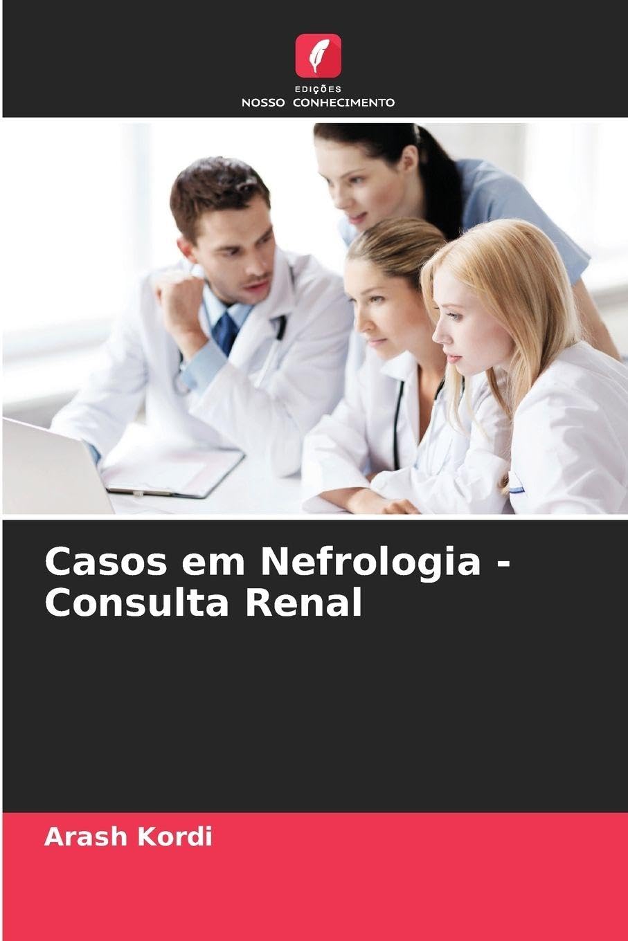 Casos em Nefrologia - Consulta Renal Medicine