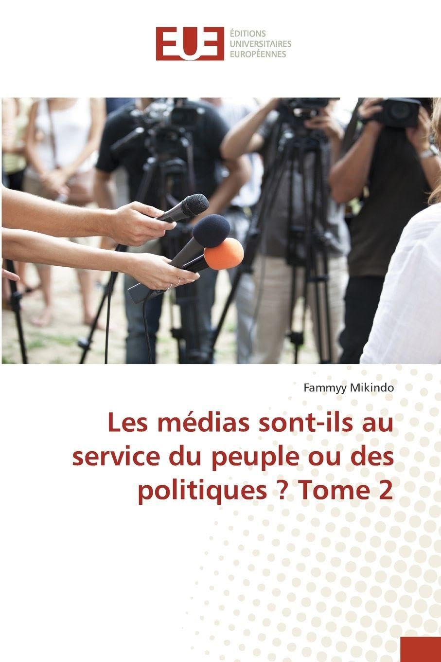 Les médias sont-ils au service du peuple ou des politiques ? Tome 2 Law