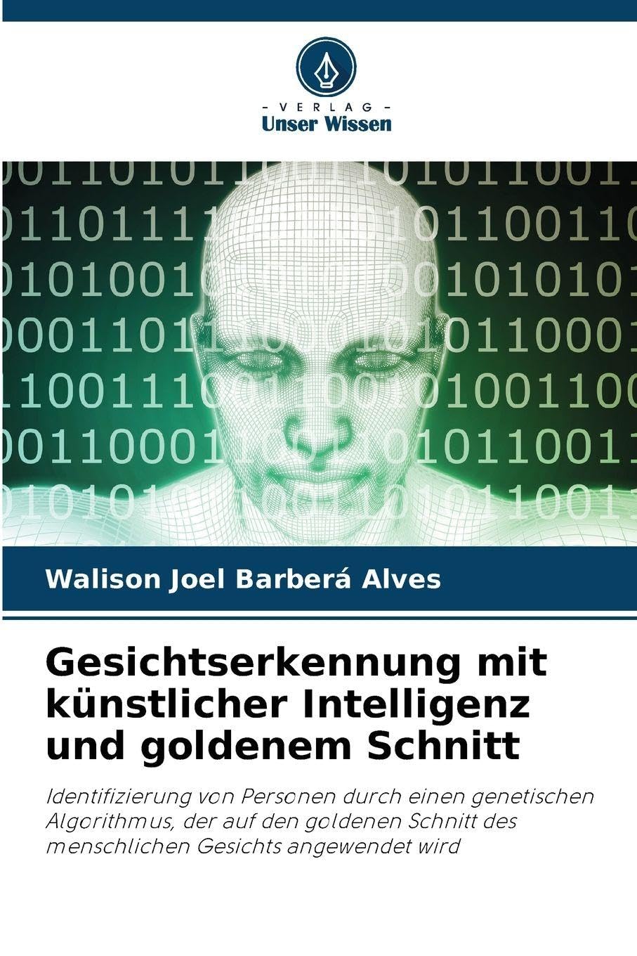 Gesichtserkennung mit künstlicher Intelligenz und goldenem Schnitt Computer Science