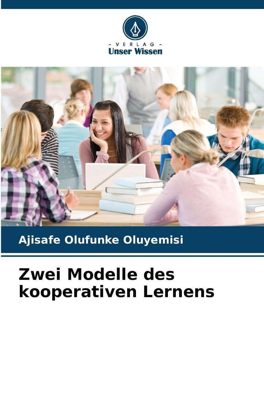 Zwei Modelle des kooperativen Lernens Business, Finance & Career