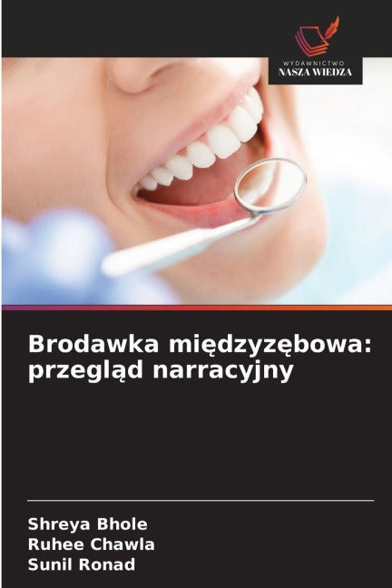 Brodawka mi¿dzyz¿bowa: przegl¿d narracyjny Medicine