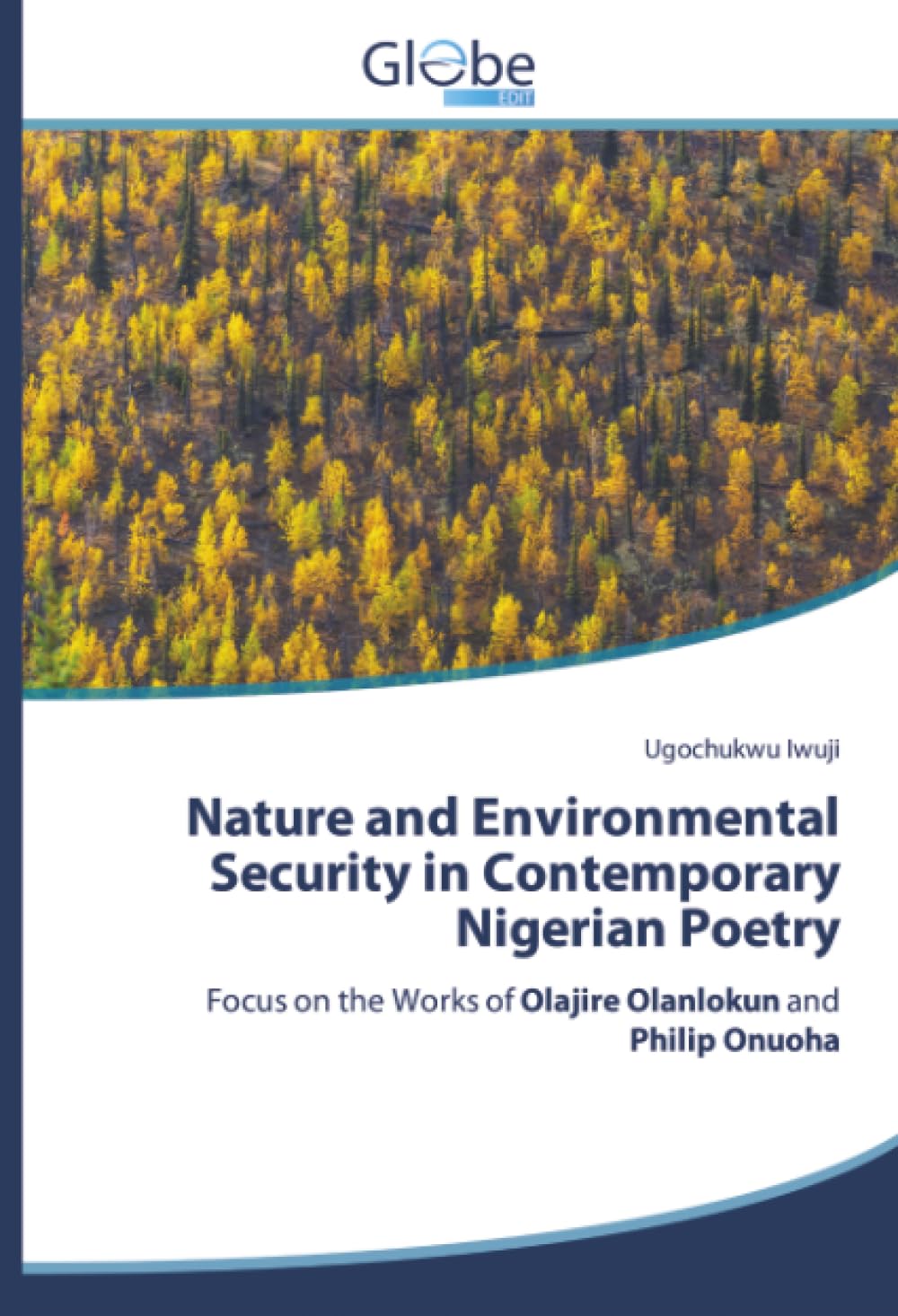 Nature and Environmental Security in Contemporary Nigerian Poetry Books