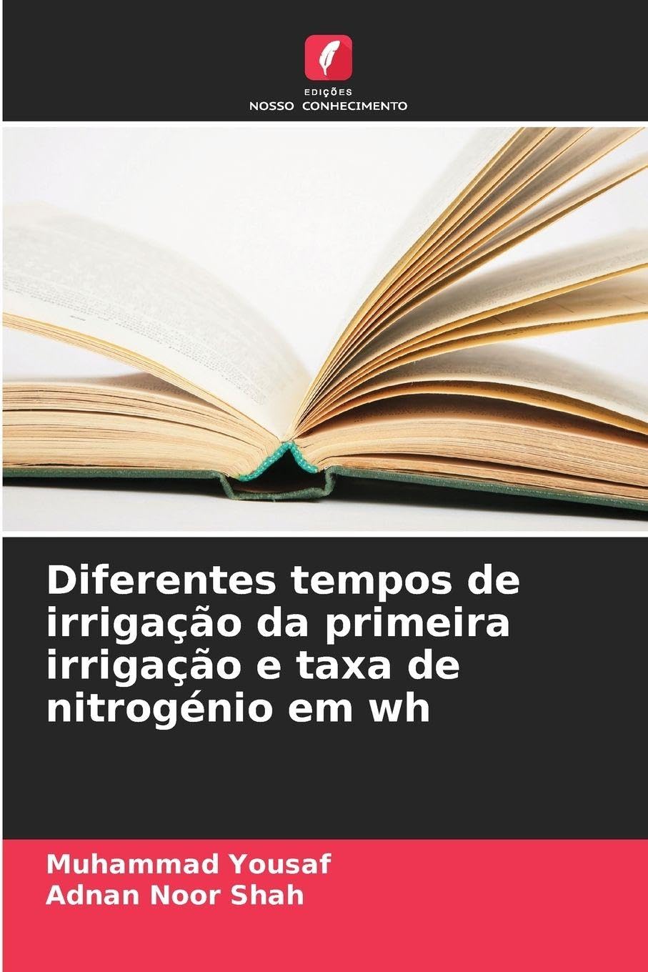 Diferentes tempos de irrigação da primeira irrigação e taxa de nitrogénio em wh Natural Sciences