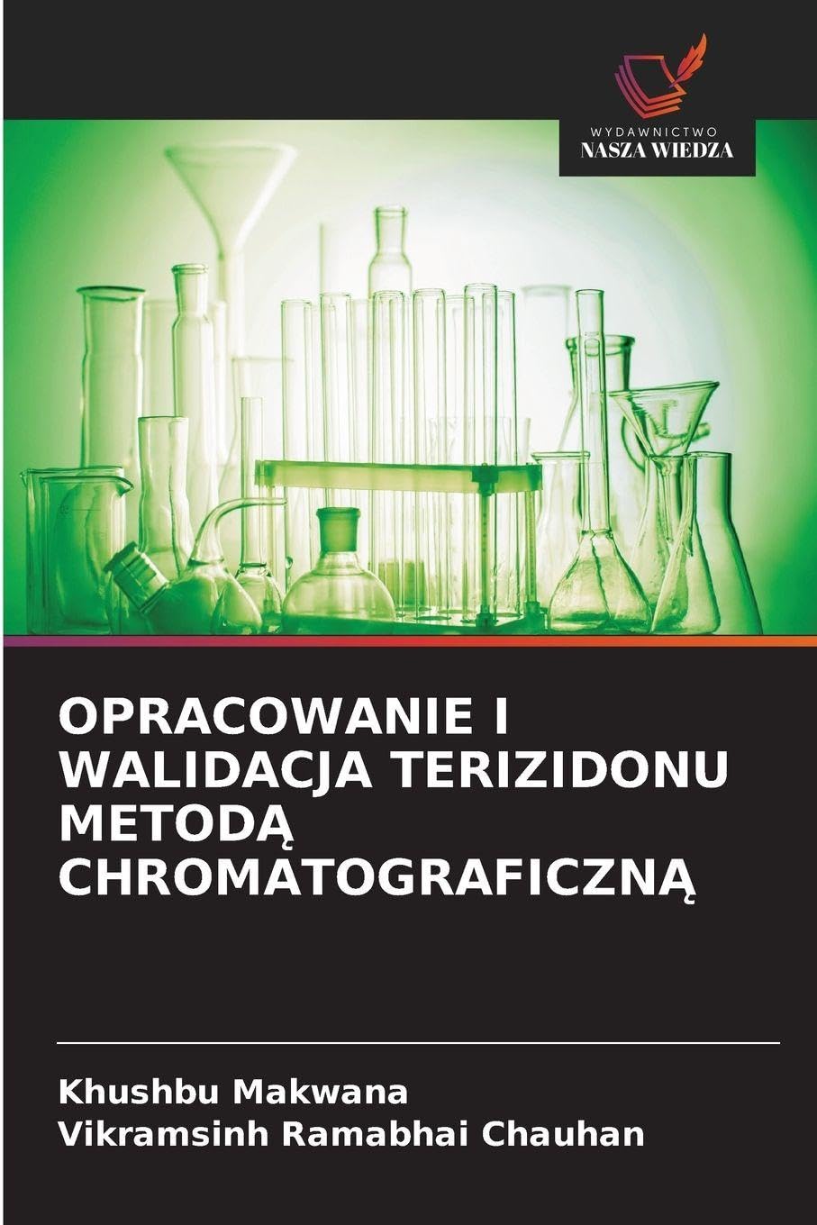 OPRACOWANIE I WALIDACJA TERIZIDONU METOD¿ CHROMATOGRAFICZN¿ Law