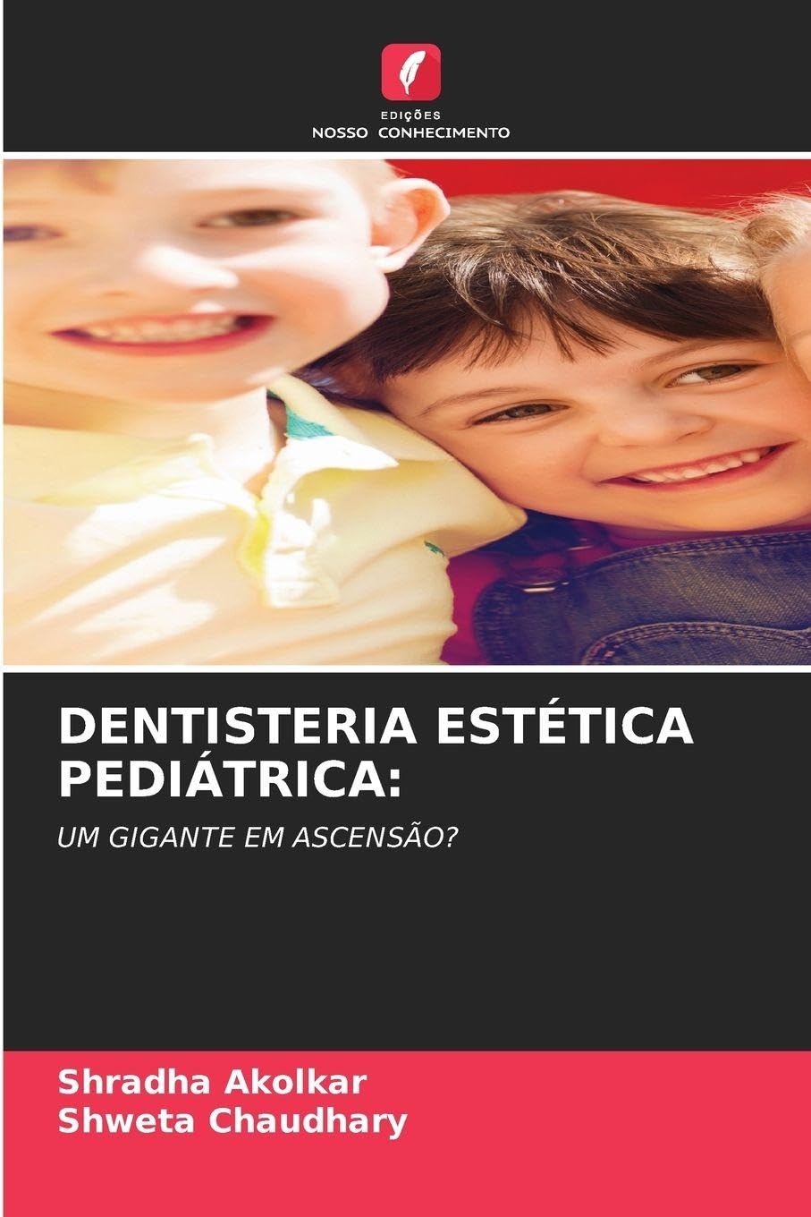 DENTISTERIA ESTÉTICA PEDIÁTRICA: Medicine