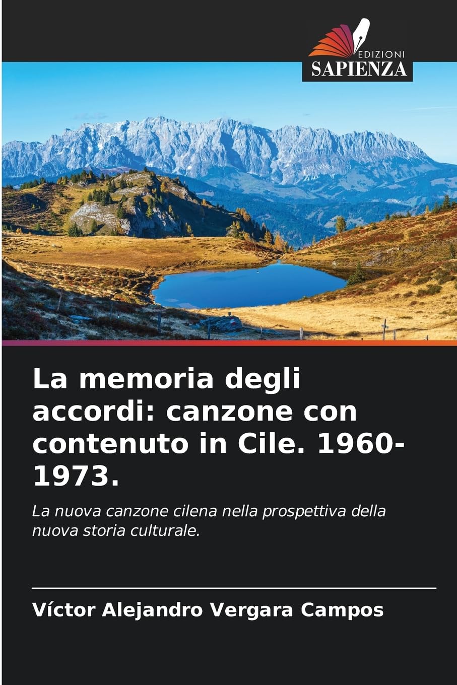 La memoria degli accordi: canzone con contenuto in Cile. 1960-1973. Reference Books