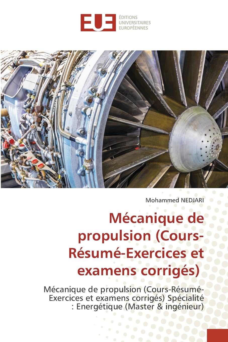 Mécanique de propulsion (Cours-Résumé-Exercices et examens corrigés) Business & Technology