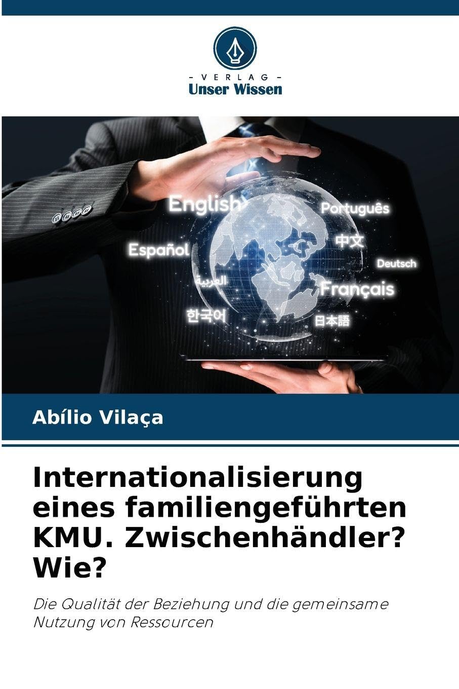 Internationalisierung eines familiengeführten KMU. Zwischenhändler? Wie? Law