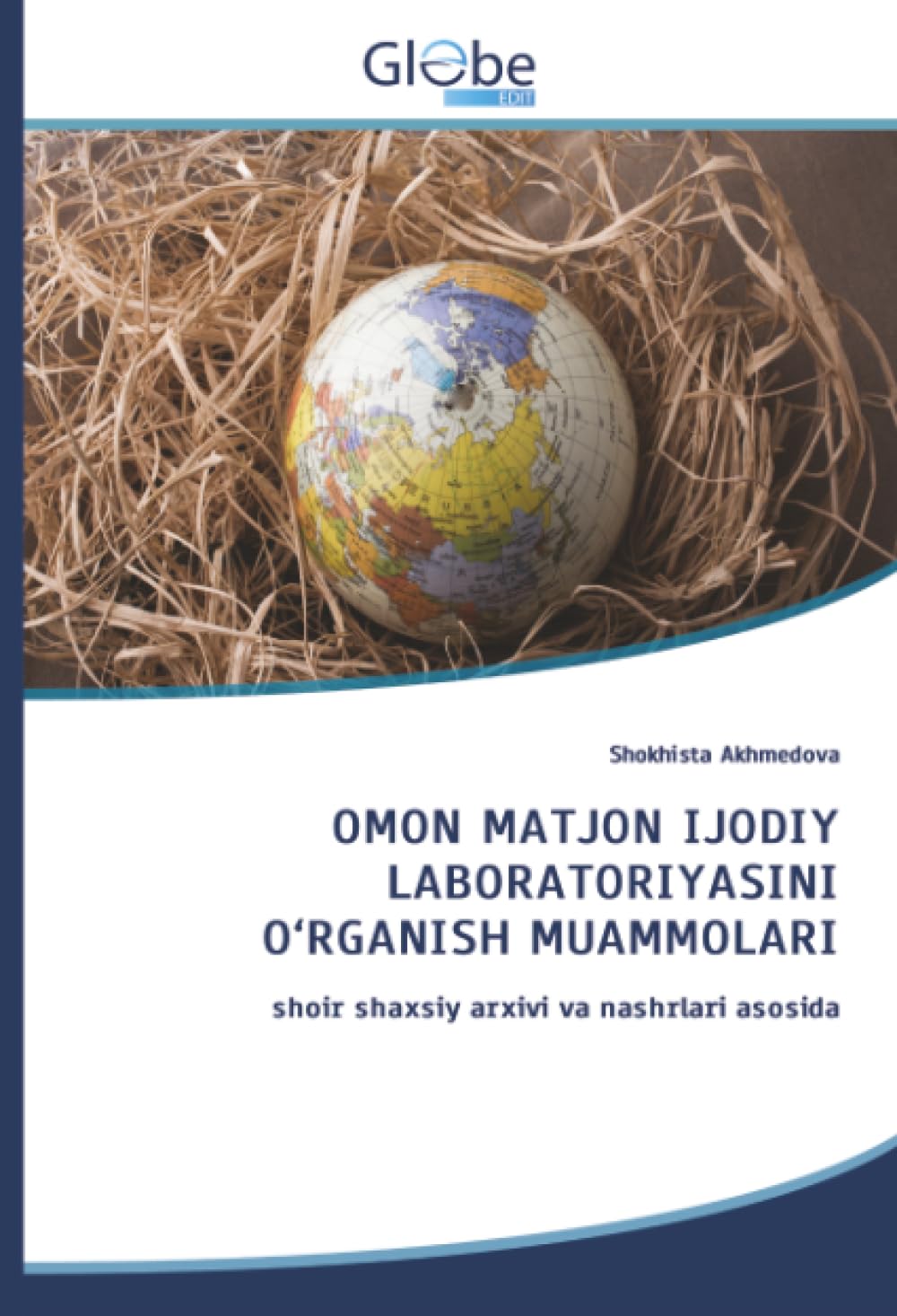 OMON MATJON IJODIY LABORATORIYASINI O'RGANISH MUAMMOLARI Law