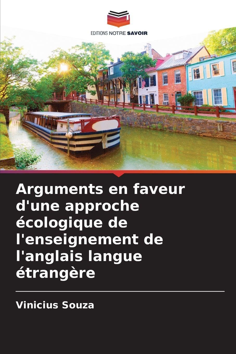 Arguments en faveur d'une approche écologique de l'enseignement de l'anglais langue étrangère Books
