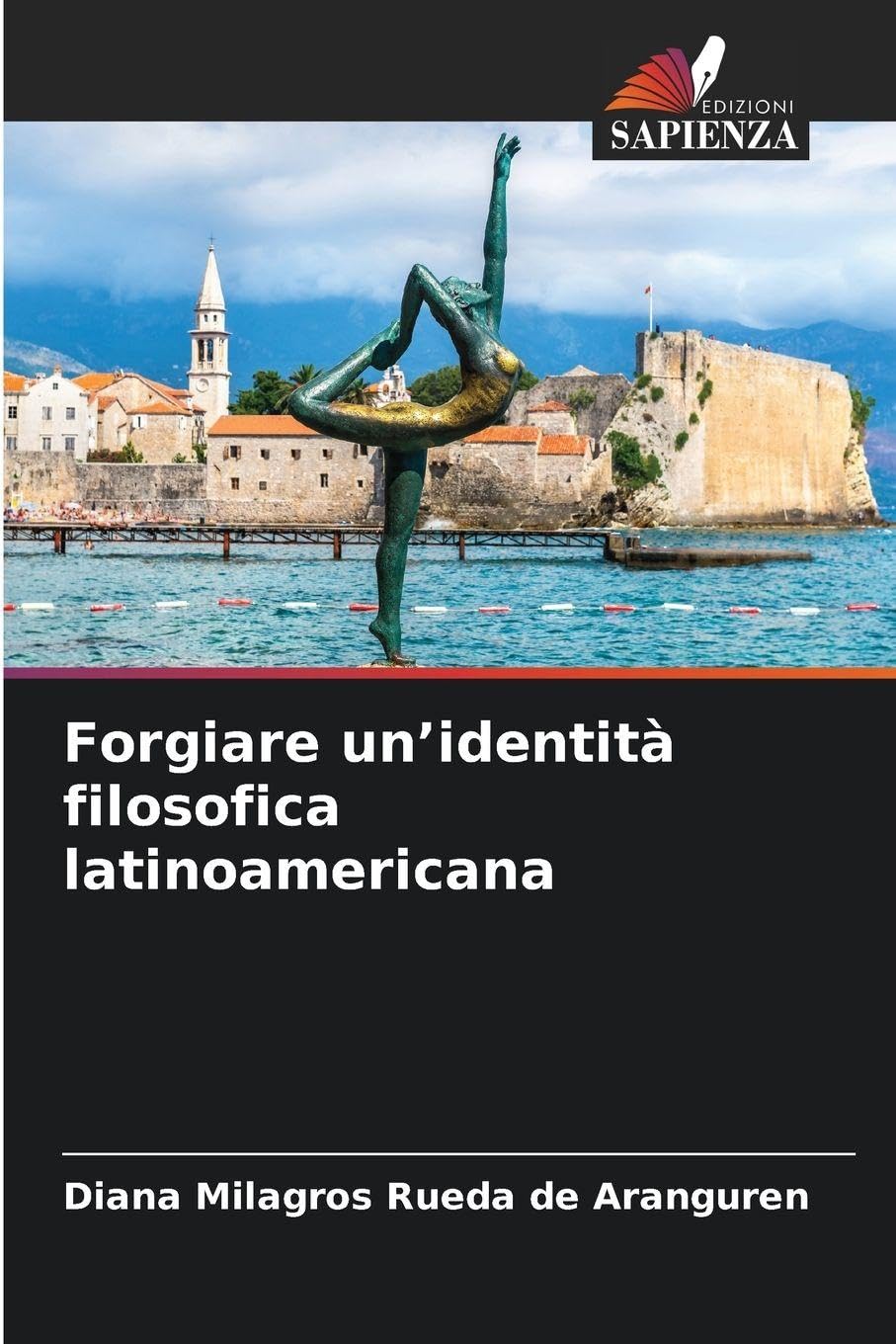 Forgiare un'identità filosofica latinoamericana Philosophy