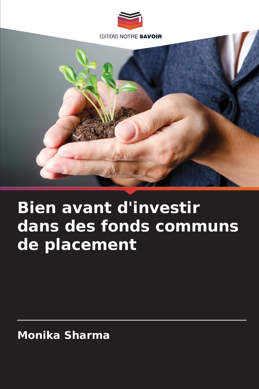 Bien avant d'investir dans des fonds communs de placement Business, Finance & Career