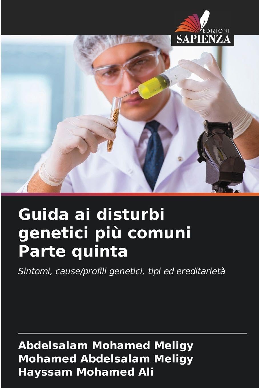 Guida ai disturbi genetici più comuni Parte quinta Natural Sciences