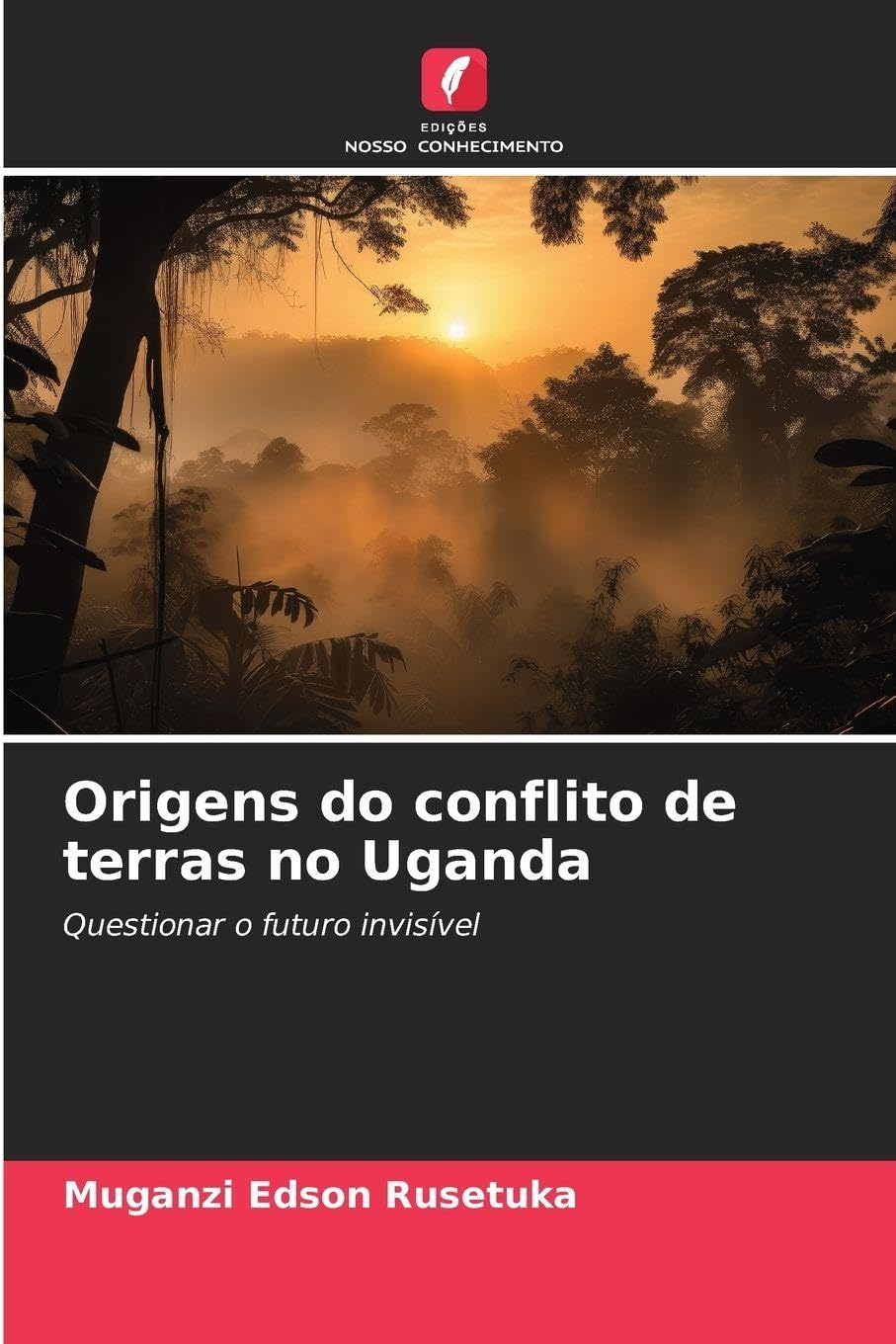 Origens do conflito de terras no Uganda Law