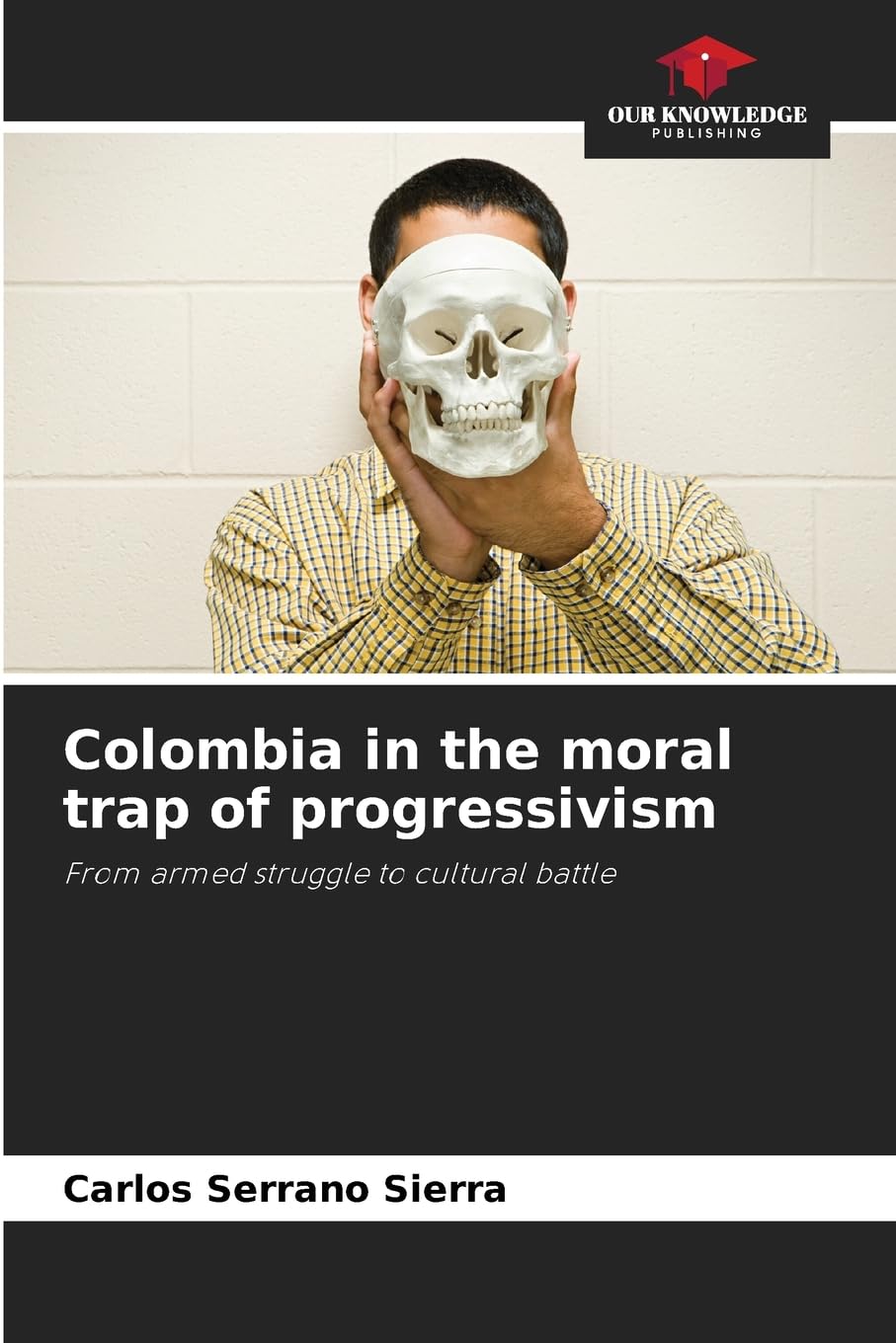 Colombia in the moral trap of progressivism Law