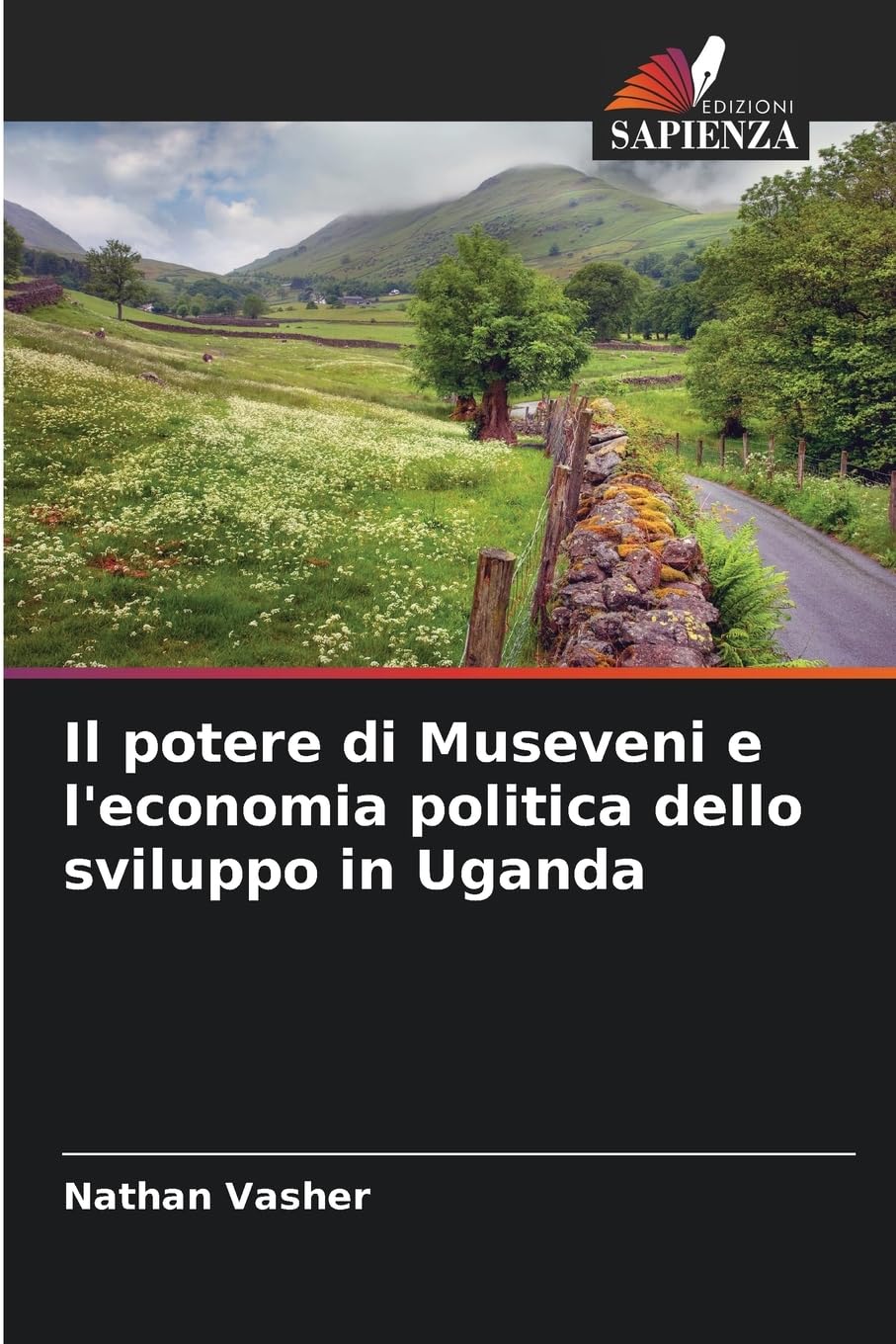 Il potere di Museveni e l'economia politica dello sviluppo in Uganda Law