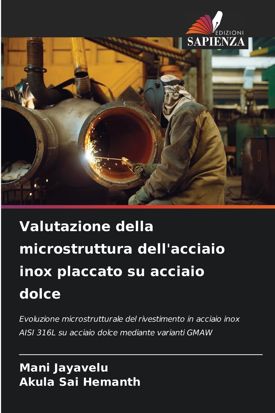 Valutazione della microstruttura dell'acciaio inox placcato su acciaio dolce Business & Technology