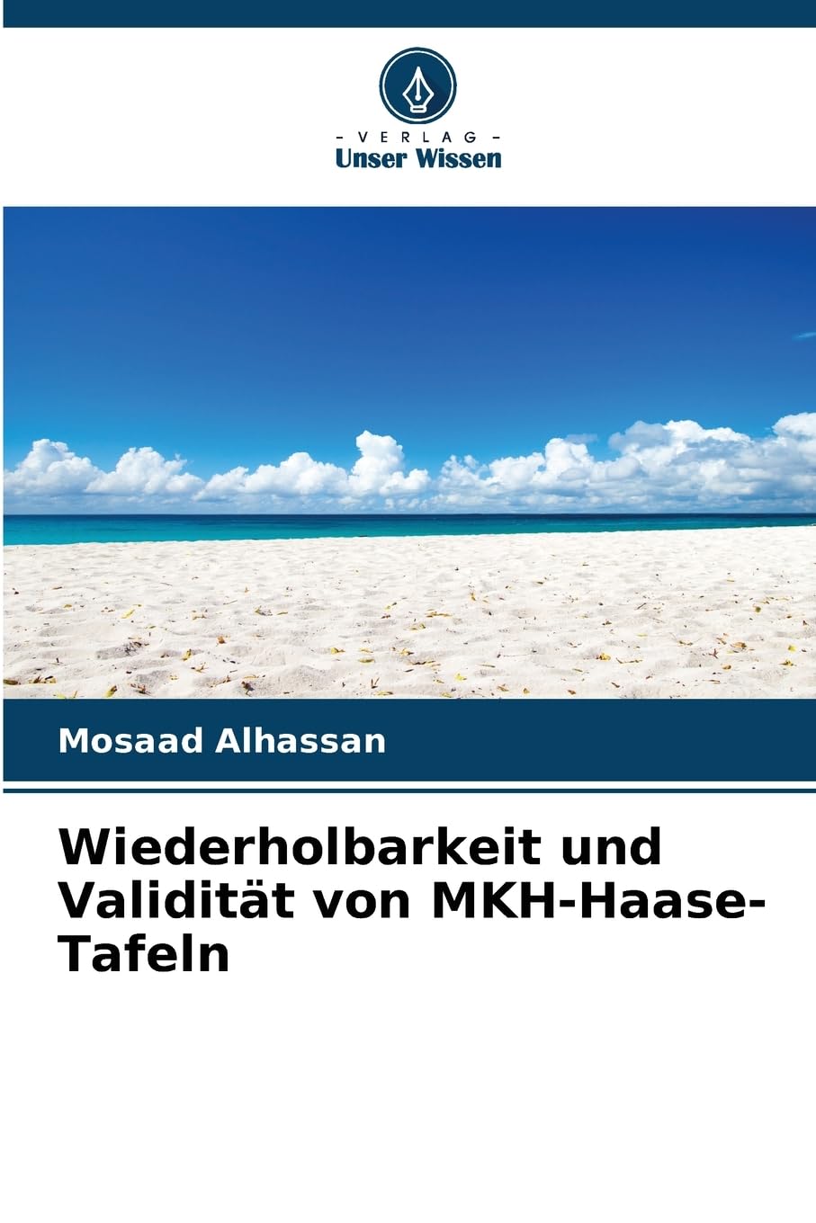 Wiederholbarkeit und Validität von MKH-Haase-Tafeln Law
