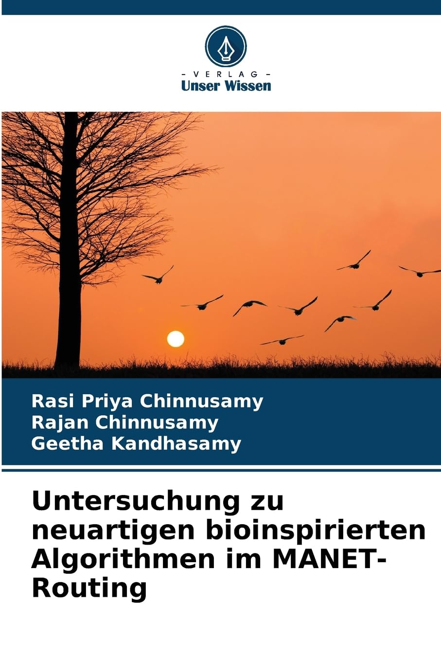 Untersuchung zu neuartigen bioinspirierten Algorithmen im MANET-Routing Computer Science
