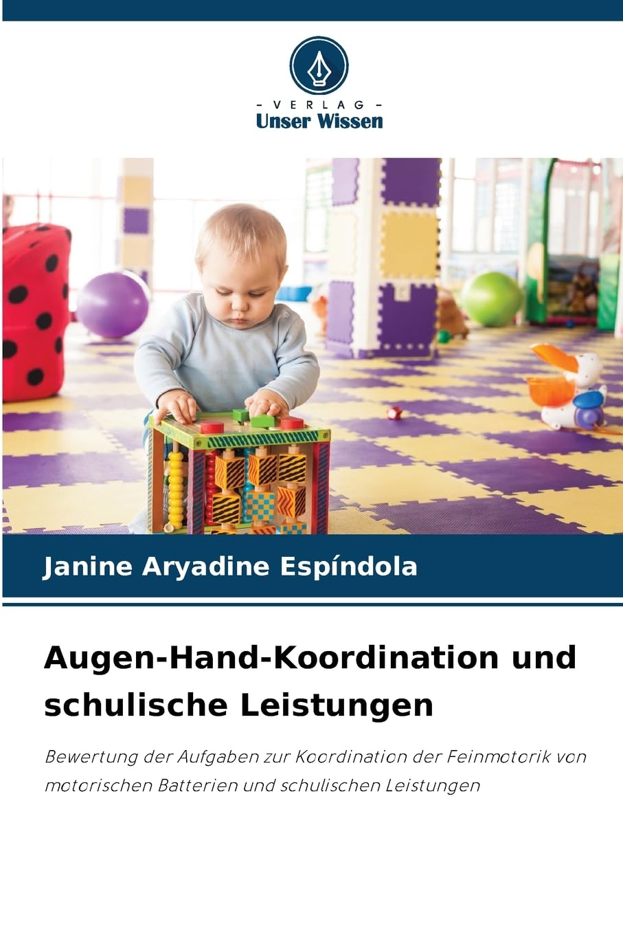Augen-Hand-Koordination und schulische Leistungen Leisure & Fun