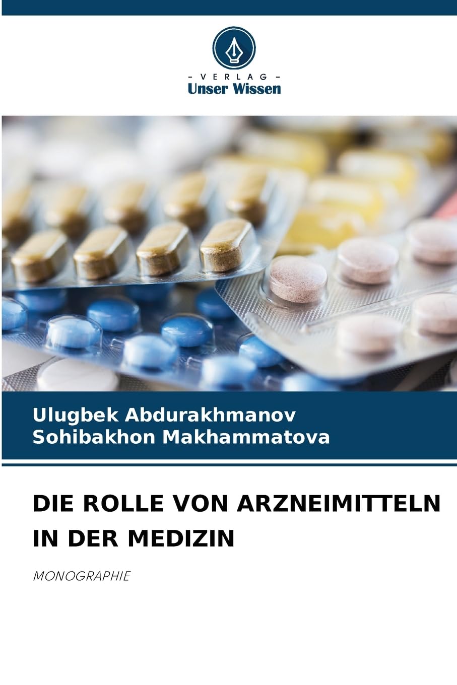 DIE ROLLE VON ARZNEIMITTELN IN DER MEDIZIN Arts & Music