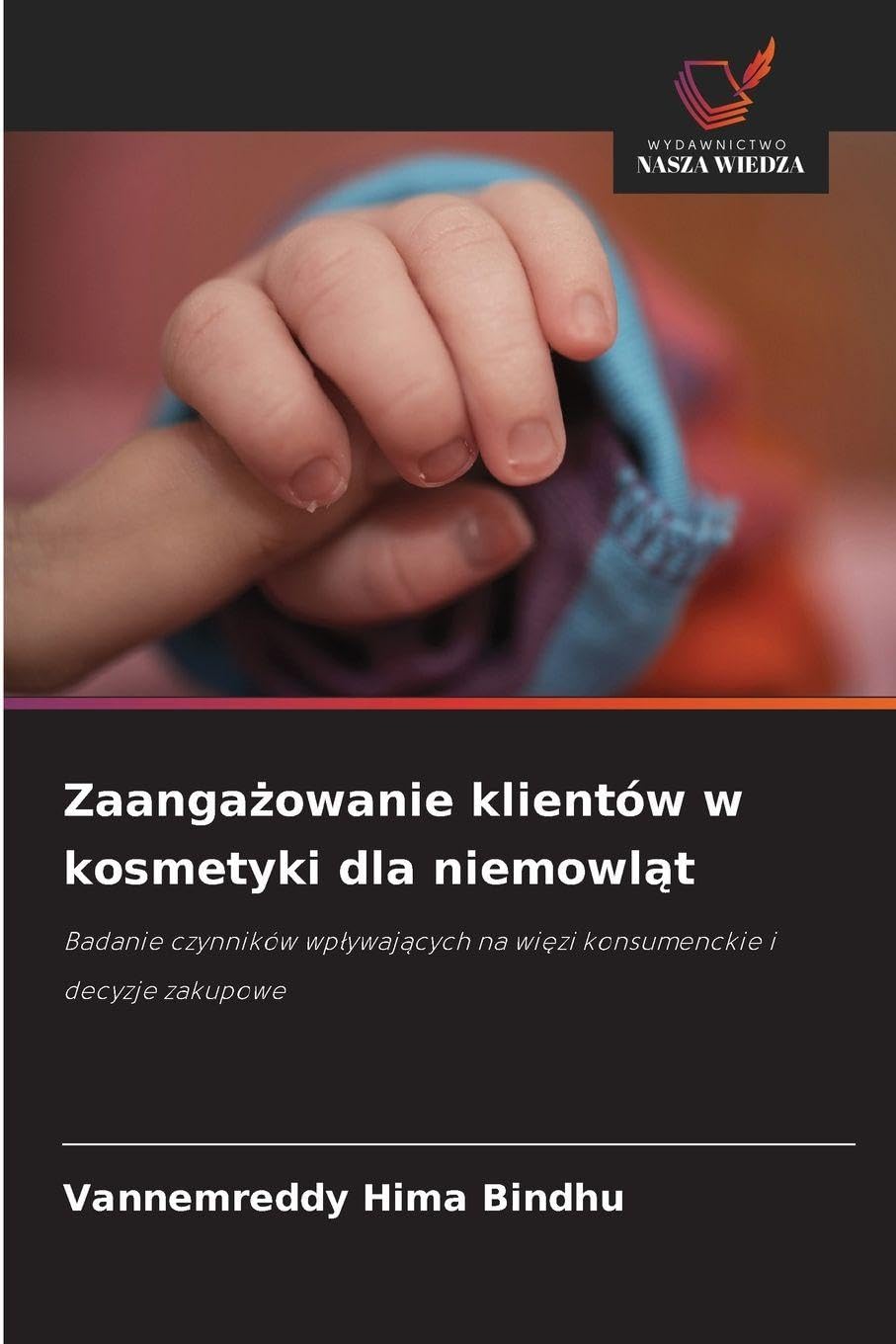 Zaanga¿owanie klientów w kosmetyki dla niemowl¿t Law