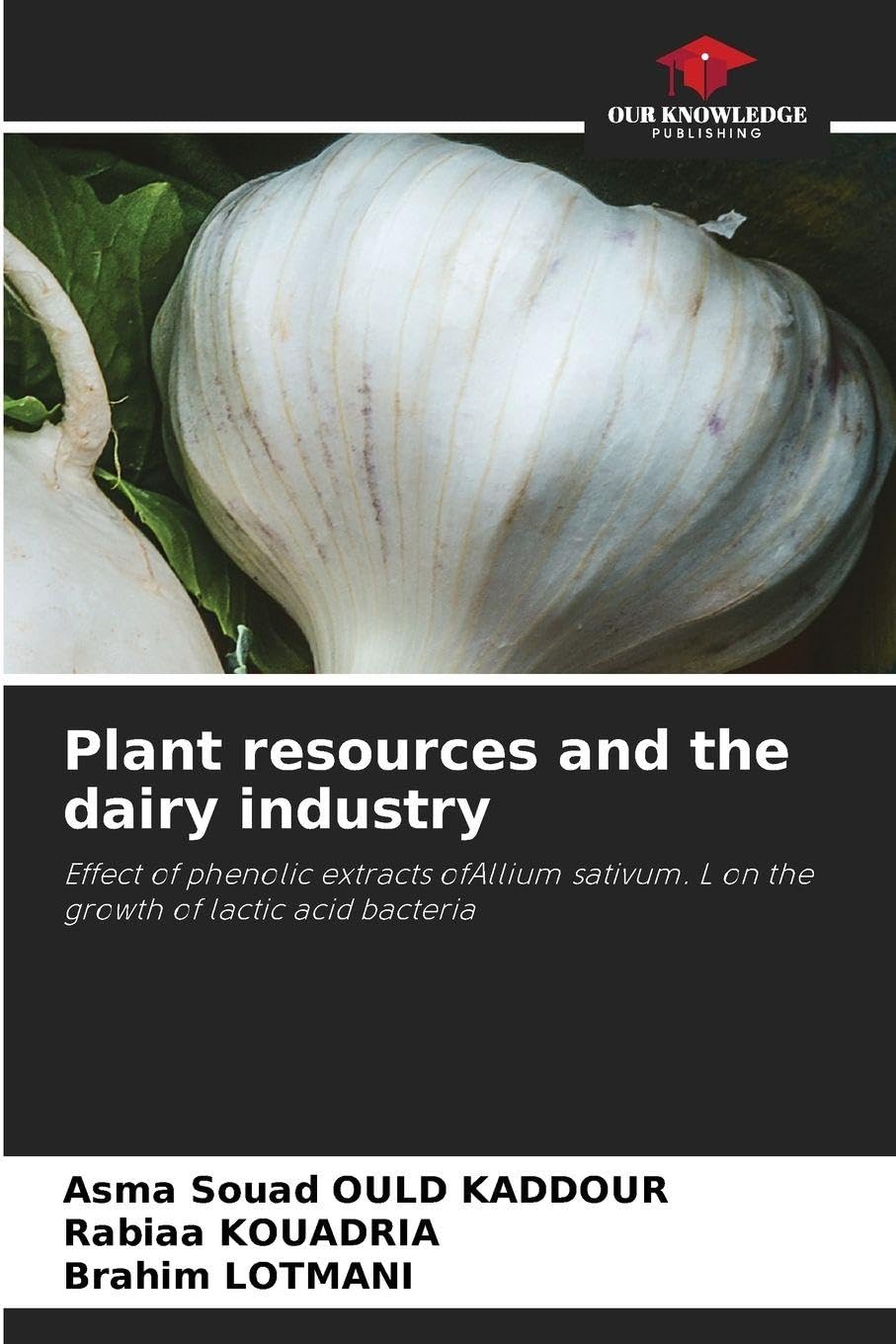 Plant resources and the dairy industry Natural Sciences