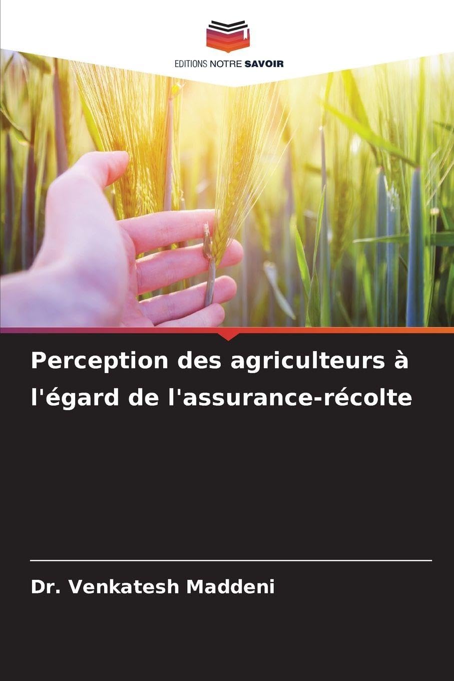 Perception des agriculteurs à l'égard de l'assurance-récolte Law