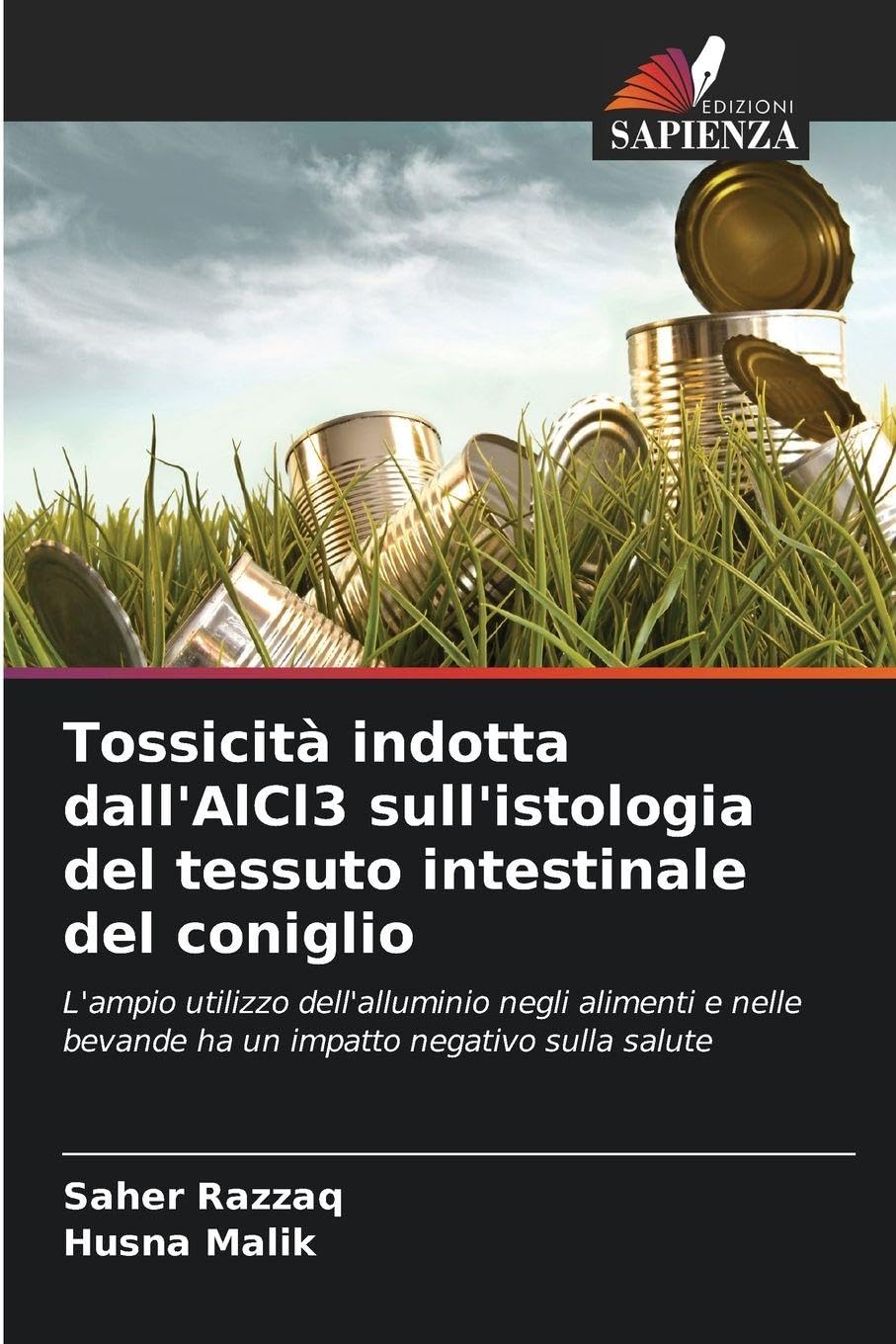 Tossicità indotta dall'AlCl3 sull'istologia del tessuto intestinale del coniglio Natural Sciences