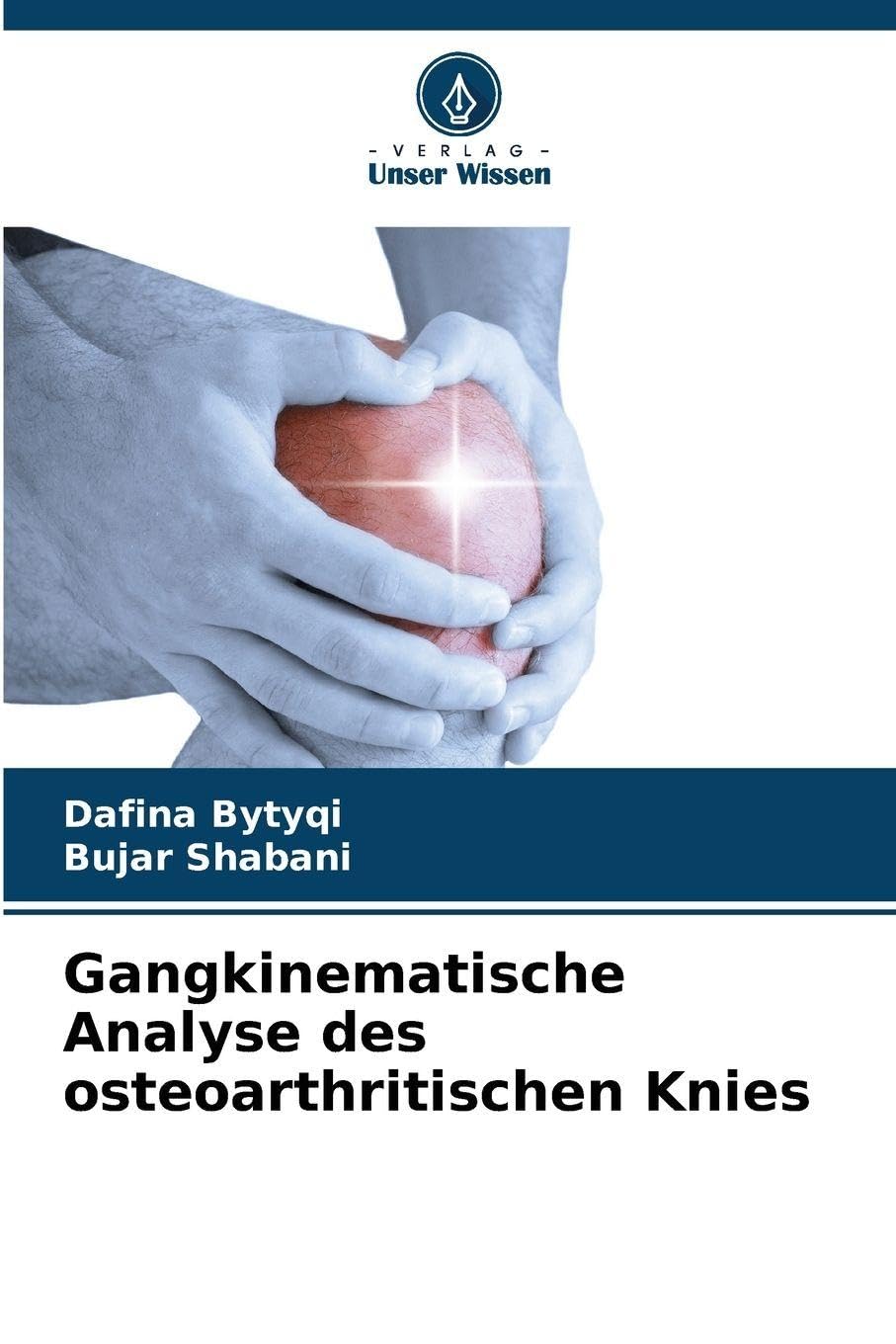Gangkinematische Analyse des osteoarthritischen Knies Medicine