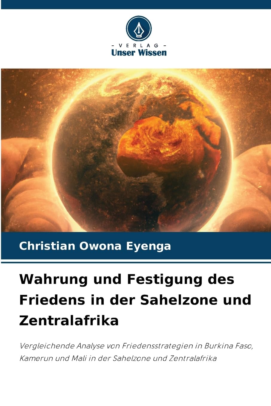Wahrung und Festigung des Friedens in der Sahelzone und Zentralafrika Law