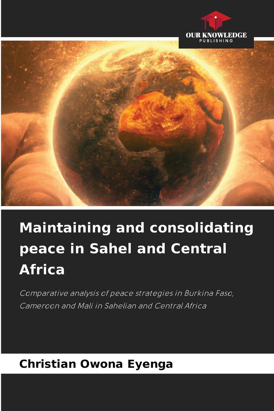 Maintaining and consolidating peace in Sahel and Central Africa Law