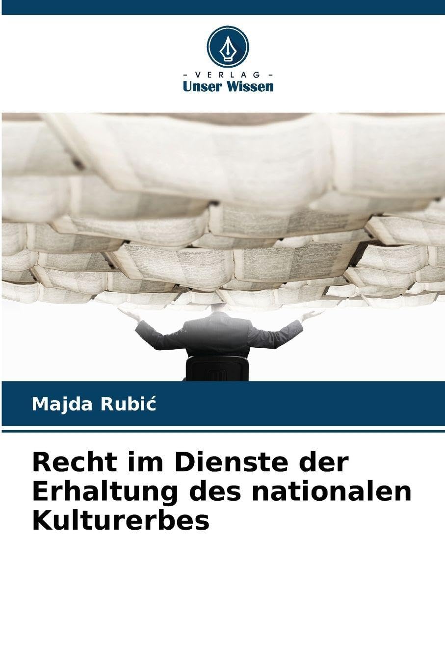 Recht im Dienste der Erhaltung des nationalen Kulturerbes Books